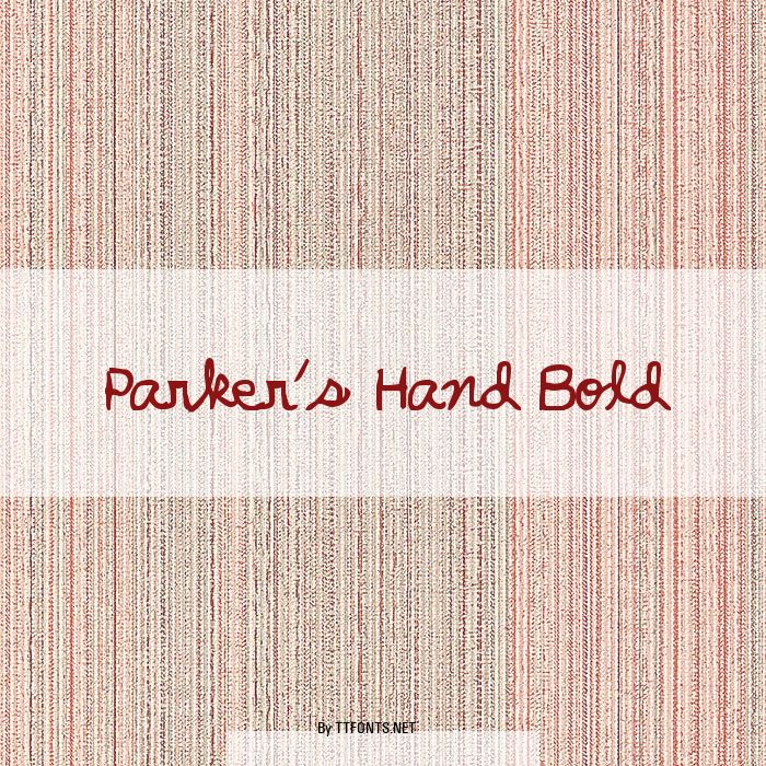 Parker's Hand Bold example